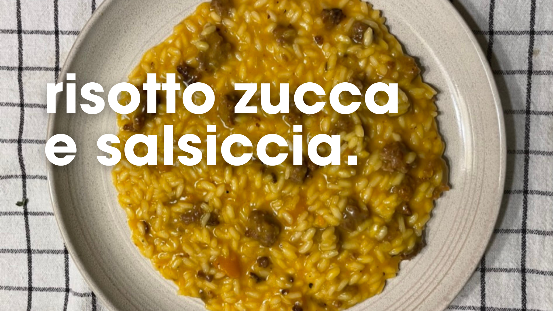 risotto zucca e salsiccia